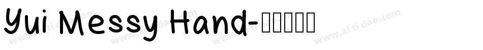 Yui Messy Hand字体转换